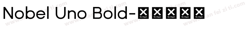 Nobel Uno Bold字体转换